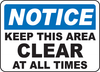Keep Area Clear Sign 12