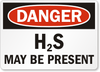 H2S Present Danger Sign 1