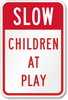 Children At Play Safety Sign