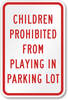 No Playing Child Safety Sign