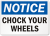 Chock Wheel Sign 16