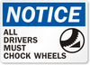 Chock Wheel Sign 22