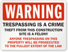 Trespassing Is Crime Sign