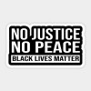 NO JUSTICE NO PEACE BLM STICKER
