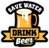 Save Water Drink Beer Funny Beer Drinking Sticker - ChromeAutoDecals