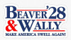 Beaver & Wally 28 for President Sticker