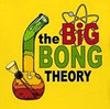The Big Bong Theory funny weed pot legalize