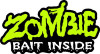 ZOMBIE BAIT INSIDE STICKER