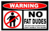 no fat dudes funny warning sticker set