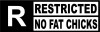 Rated No Fat Chicks Funny Warning Sticker Set