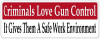 Criminals Love Gun Control Pro Gun Vinyl Decal Bumper Sticker Criminals Love Gun Control Pro Gun Vinyl Decal Bumper Sticker