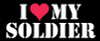 I Love My Soldier Bumper Sticker