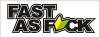 Fast as Fuck Digital Color Decal Sticker