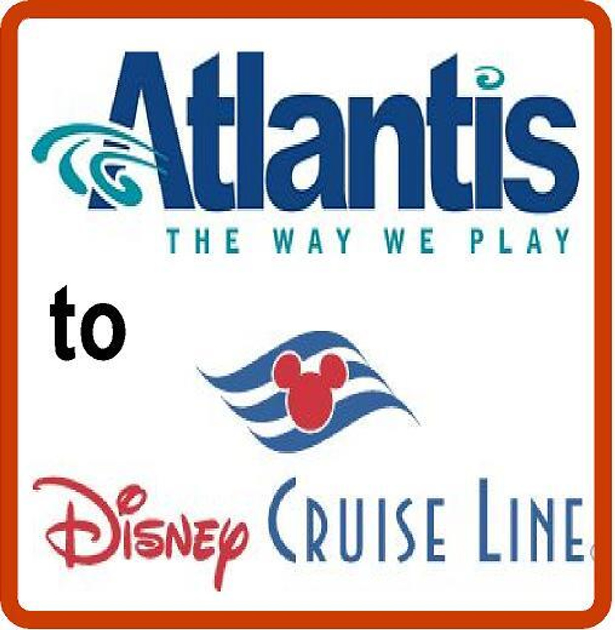 Atlantis to Disney Cruise Ship Logos