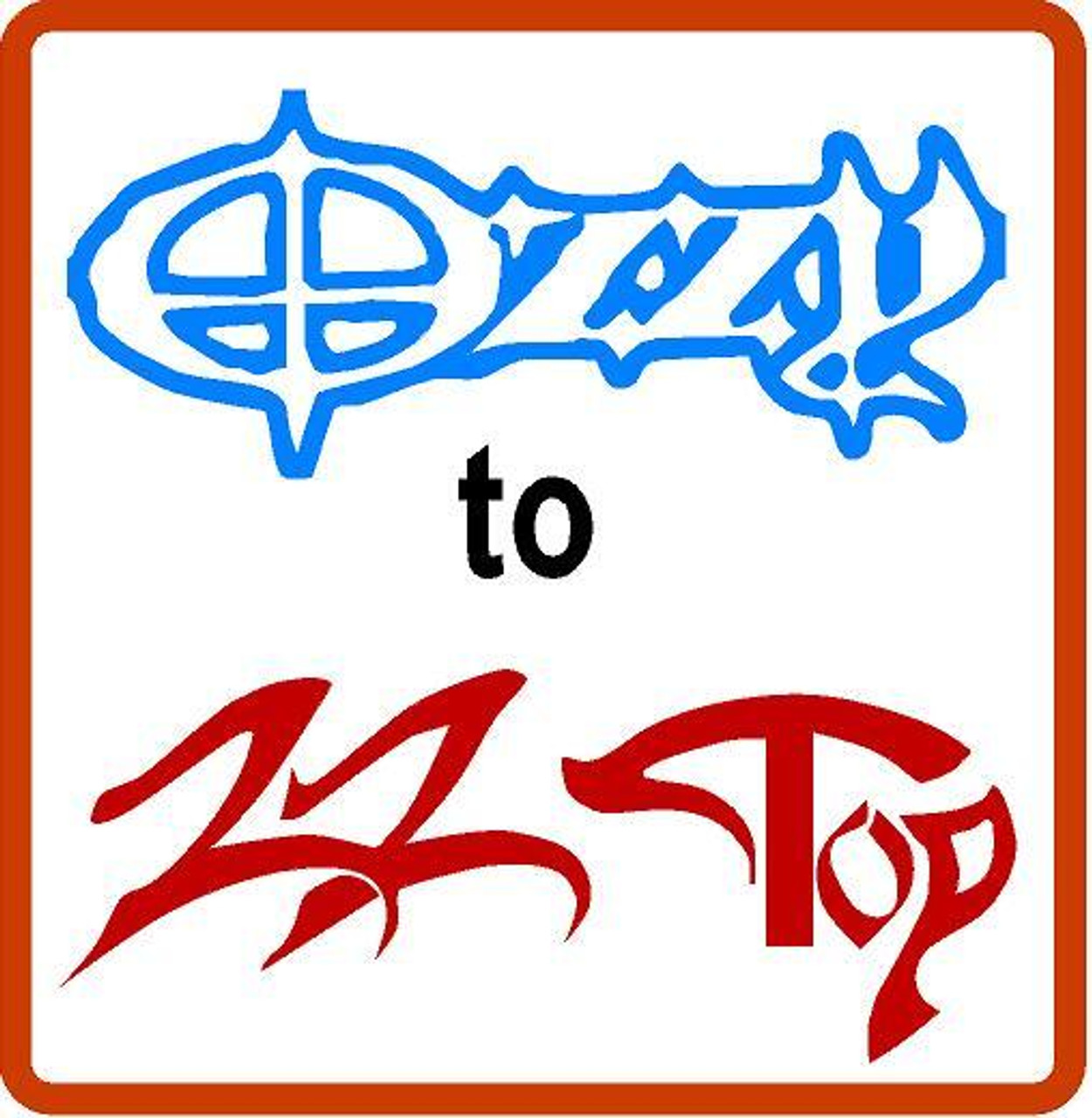 OZZY to ZZ Top BAND DECALS