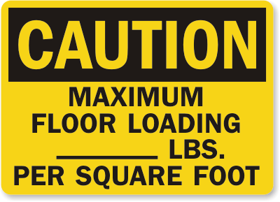 Maximum Floor Loading Caution Sign - ChromeAutoDecals.com