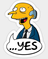 SIMPSONS MR BURNS YES STICKER SIMPSONS MR BURNS YES STICKER