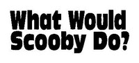 What Would Scooby Do