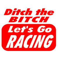 Ditch Bitch LETS GO RACING decal 554
