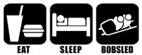 Eat Sleep Play BOBSLED Die cut Vinyl Decal