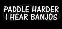 paddle harder funny boat diecut decal