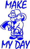 Firefighter Make My Day Diecut Decal