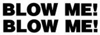 BLOW ME die cut decal set