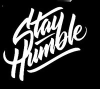 stay humble vinyl decal sticker funny car