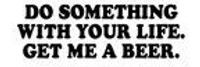 Get Me a Beer Decal