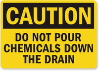 Do Not Pour Chemical Caution Sign