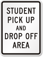 Student Pickup School Zone Sign