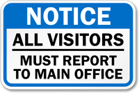 Visitors Report Office Sign