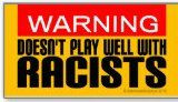 doesnt play welll with racist sticker