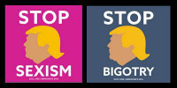 STOP SEXISM STOP BIGOTRY STICKER