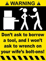 Dont Borrow Tools Funny Warning Sticker Set