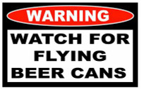 Flying Beer Cans Funny Warning Sticker Set