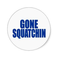 gone squatchin round funny sticker