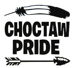 CHOCTAW PRIDE Native American Tribe