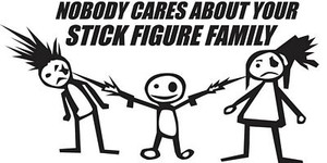 nobody cares about your stick figure family funny decal sticker