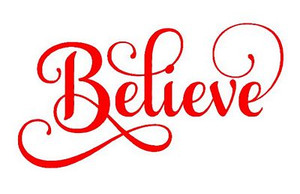 BELIEVE WITH FANCY SCROLLS DECAL 2