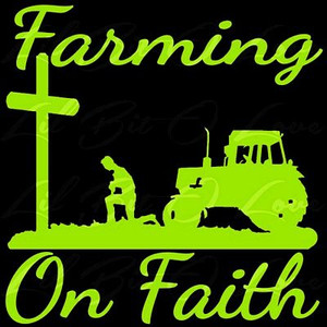 FARMING ON FAITH DIECUT DECAL