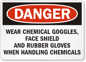 Wear Chemical Goggles Danger Sign