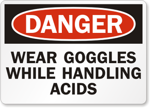 Wear Goggles Danger Sign 2
