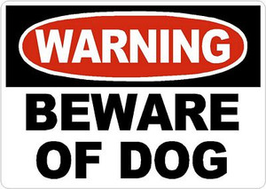 WARNING BEWARE OF DOG