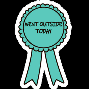 award badge went outside today girl sticker