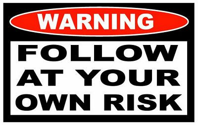 Follow At Own Risk Funny Warning Sticker Set