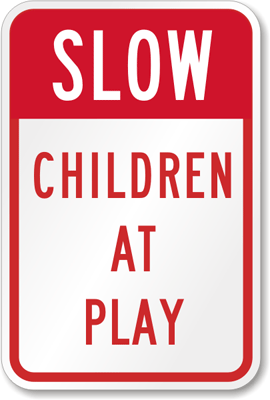 Child Safety Signs or Stickers