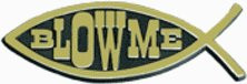 Blow Me Fish Gold Chrome Emblem