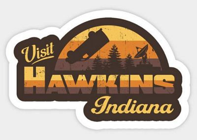 Stranger Things Visit Hawkins Indiana Sticker