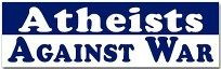 atheists against war bumper sticker